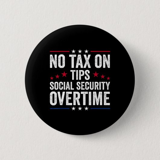 Keine Steuer Auf Trinkgeld Social Security Überstu Button (Vorderseite)