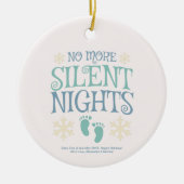 Keine stillen Nächte Weihnachtsschwangerschaft meh Keramik Ornament (Vorne)