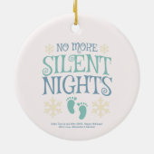 Keine stillen Nächte Weihnachtsschwangerschaft meh Keramik Ornament (Hinten)
