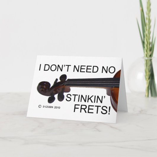 Keine Stinkin Frets Karte (Vorderseite)