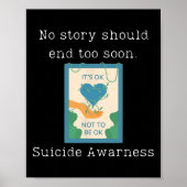 Keine Story sollte zu bald Selbstmordbewusstsein b Poster (Vorne)