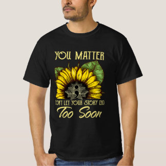 Keine Story sollte zu bald Selbstmordbewusstsein S T-Shirt