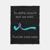 Keine Story sollte zu schnell Selbstmordbewusstsei Fleecedecke (Vorderseite)