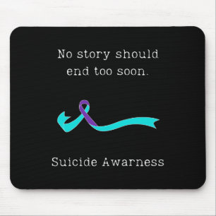 Keine Story sollte zu schnell Selbstmordbewusstsei Mousepad