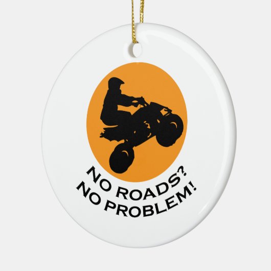 Keine Straßen Keine Probleme Keramik Ornament (Links)