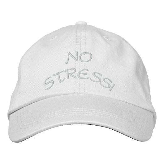 KEINE STRESS! BESTICKTE BASEBALLKAPPE (Vorderseite)