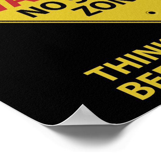 Keine Stupienzone Poster (Ecke)