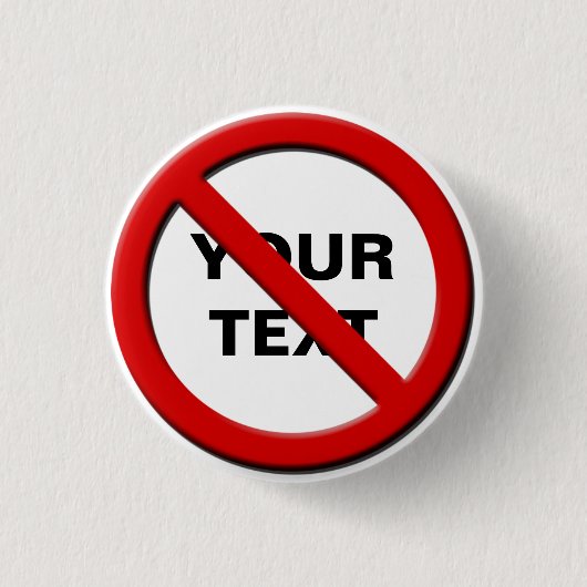 Keine Symbolwarnung Kleine benutzerdefinierte Scha Button (Vorderseite)