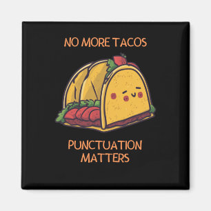 Keine Tacos-Zeichenkette mehr S-Sticker1 Magnet