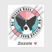 Keine Tage Circle Design Aufkleber (Blatt)