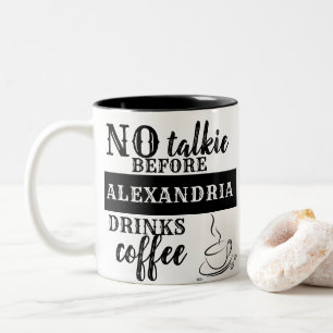 KEINE Talkie VOR dem Hinzufügen Ihres Namens DRIN Zweifarbige Tasse