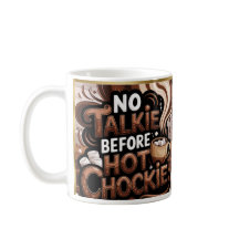 Keine Talkie vor Hot Chockie-Tasse