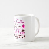 Keine Talkie vor Kaffee Kaffeetasse (VorderseiteRechts)