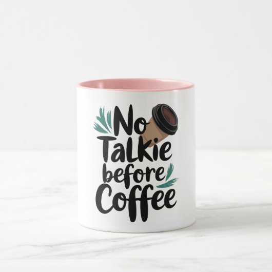 Keine Talkie vor Kaffee T - Shirt Tasse (Zentrum)