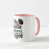 Keine Talkie vor Kaffee T - Shirt Tasse (VorderseiteRechts)