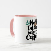 Keine Talkie vor Kaffee T - Shirt Tasse (Vorderseite Links)