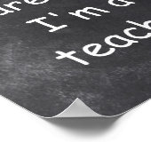 Keine Teacher Chalkboard-Klassendekoration Poster (Ecke)