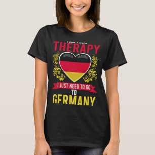 Keine Therapie Reise Deutsches Herz Flag G T-Shirt
