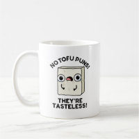Keine Tofu Puns Sie sind geschmacklose Funny Food