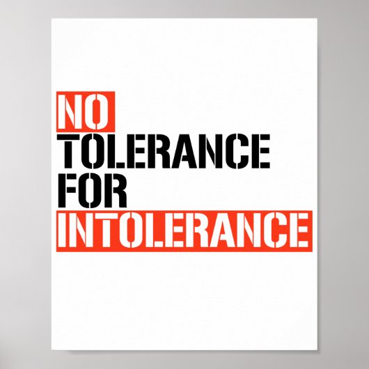 Keine Toleranz für Intoleranz Poster (Vorne)