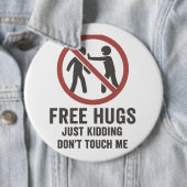 "Keine Touch für mich - sarkastische Umarmungswarn Button (Beispiel)