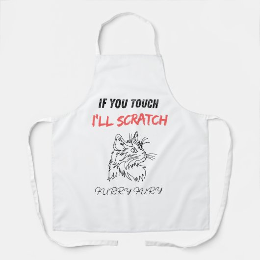 Keine Touch, ich werde kratzen! Schürze (Vorderseite)