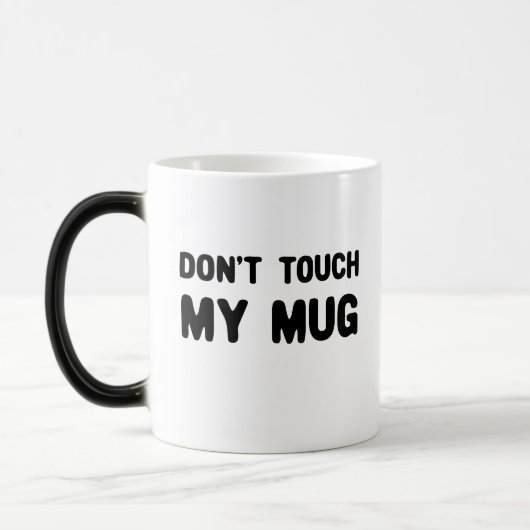 Keine Touch meiner Tasse Funny Slogan (Links)