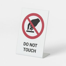 Keine Touch, Verbotszeichen Sockelschild