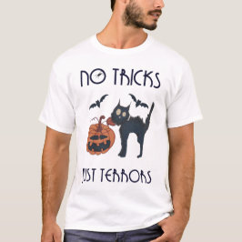 Keine Tricks, nur Schrecken T-Shirt