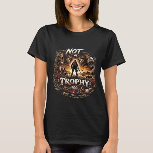 Keine Trophäe T-Shirt (Vorderseite)
