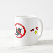 KEINE TWIT-Tasse Kaffeetasse (VorderseiteRechts)