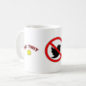 KEINE TWIT-Tasse Kaffeetasse (Vorderseite Links)