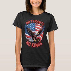 Keine Tyrannen, Keine Könige Adler Amerikanische F T-Shirt