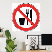 Keine Unterschrift für Lebensmittel und Getränke Poster (Heimbüro)