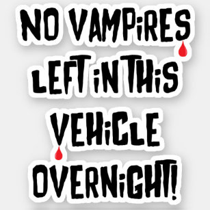 Keine Vampire in diesem Fahrzeug über Nacht Verlas Aufkleber