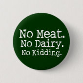 Keine Vegane Meldung Button (Vorderseite)