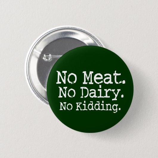 Keine Vegane Meldung Button (Vorne & Hinten)