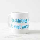 Keine Verleumdung Kaffeetasse (Vorderseite Links)
