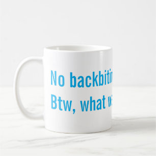 Keine Verleumdung Kaffeetasse