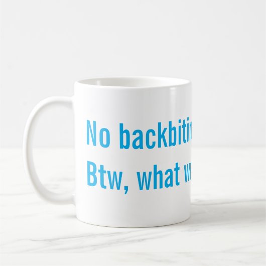 Keine Verleumdung Kaffeetasse (Links)