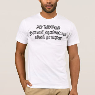 "Keine Waffe gebildet.." Christlich T-Shirt