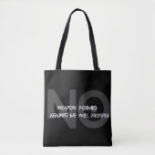 Keine Waffe gegen mich gebildet wird gedeihen ist  Tasche (Vorderseite)