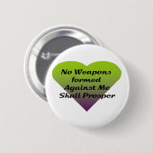 Keine Waffen, die gegen mich gebildet werden, Button (Vorne & Hinten)