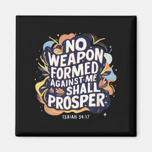 Keine Waffen, die gegen mich gebildet wurden, soll Magnet