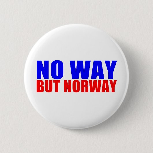 KEINE WEISE ABER NORWEGEN BUTTON (Vorderseite)