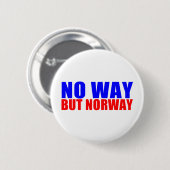 KEINE WEISE ABER NORWEGEN BUTTON (Vorne & Hinten)