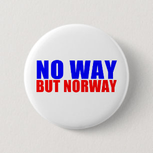 KEINE WEISE ABER NORWEGEN BUTTON