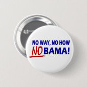 Keine Weise jetzt wie Nobama!!! Button (Vorne & Hinten)