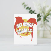 KEINE WEITEREN DRAMAS POSTKARTE (Stehend Vorderseite)
