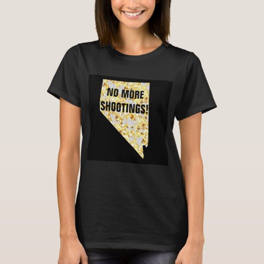 KEINE WEITEREN SHOOTINGS NEVADA T-Shirt (Vorderseite)